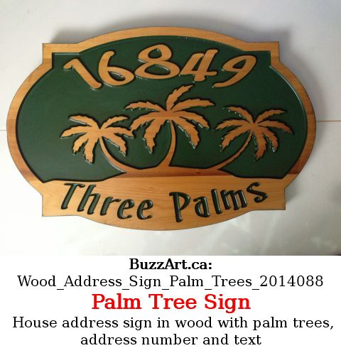 House address sign in wood with palm trees, address number and text